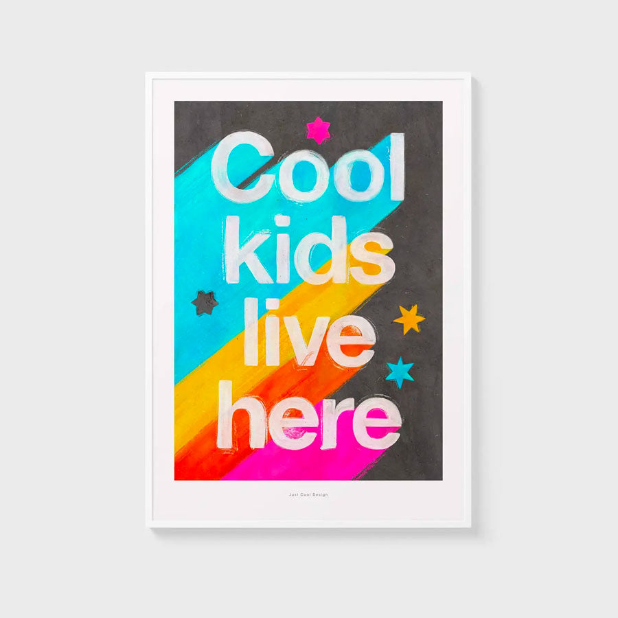 Kunstdruck "Cool Kids Live Here" DIN A3